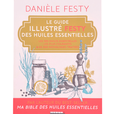 Livre Guide illustré des huiles essentielles