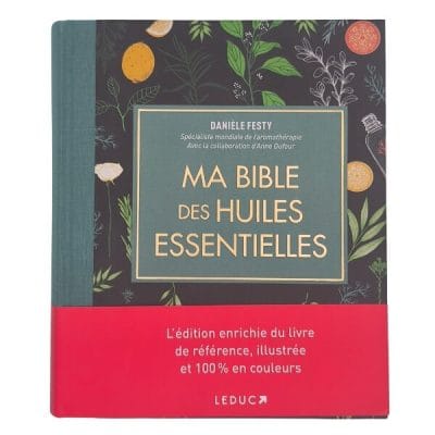 Livre Ma bible des huiles essentielles