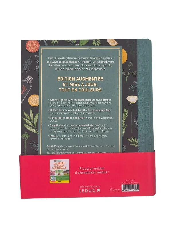 Ma bible des huiles essentielles · édition enrichie en couleurs · 80 huiles et 230 usages · Leduc